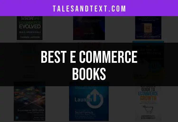 14 Must-Read E Commerce Books to Elevate Your Business