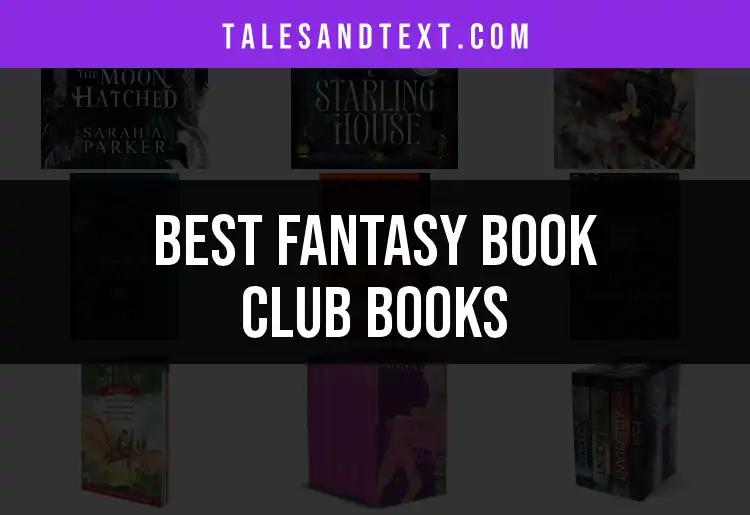 11 Must-Read Fantasy Book Club Books for Dreamy Discussions