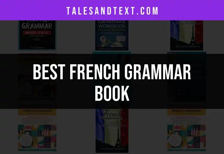 14 Essential French Grammar Books You Need to Own