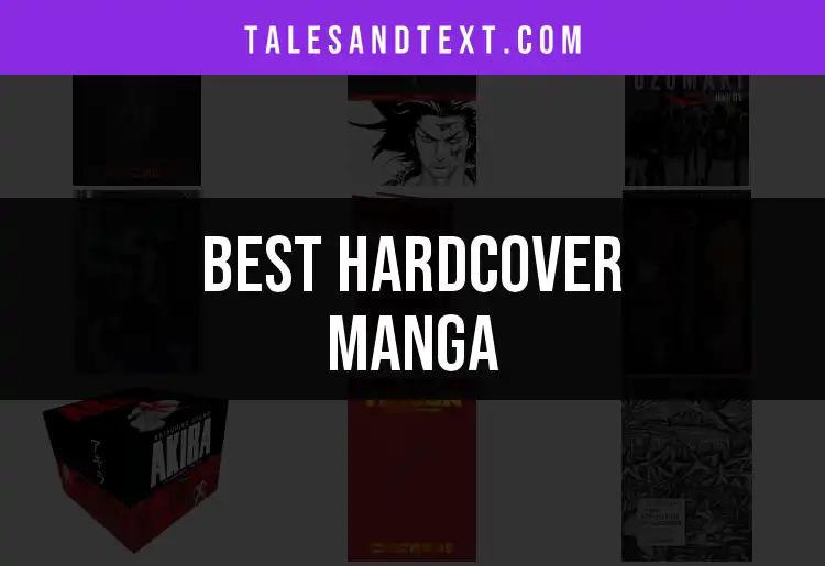 Top 10 Hardcover Manga Picks You Can't Miss