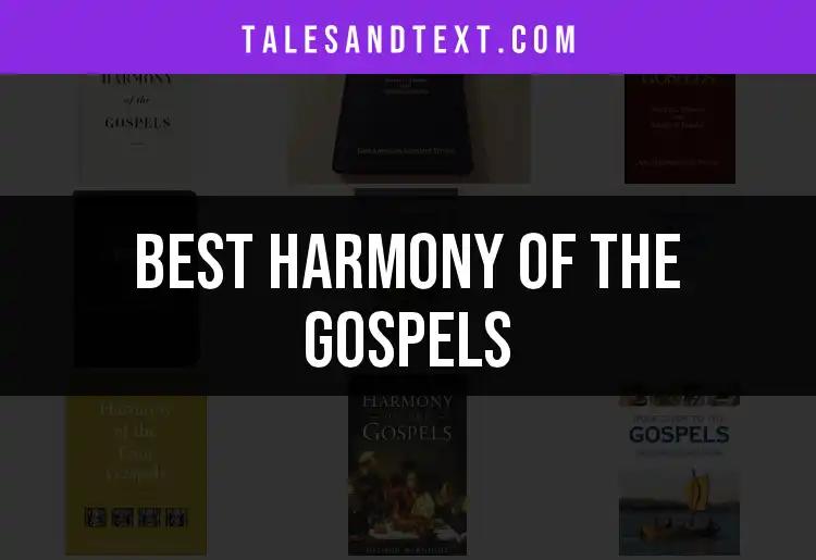 Top 10 Insights on the Harmony of the Gospels