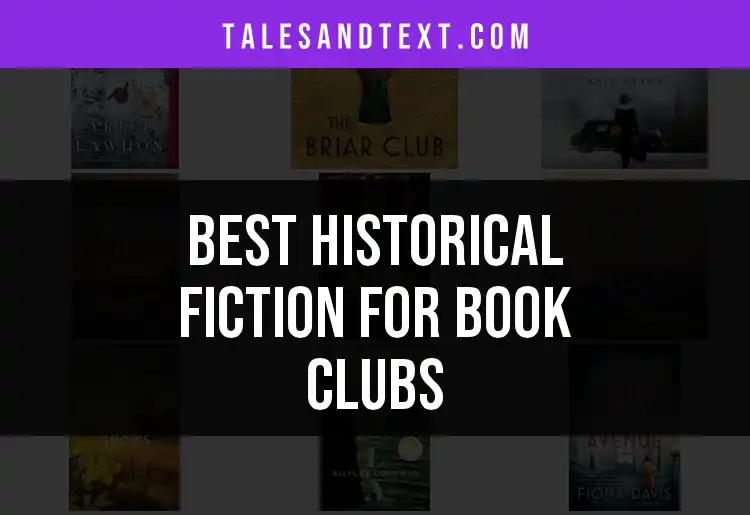 14 Captivating Historical Fiction Picks for Book Clubs