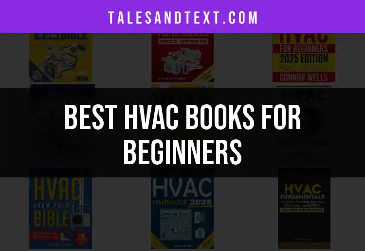Top 10 HVAC Books for Beginners to Master the Basics