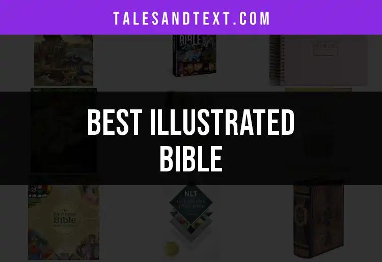 13 Illustrated Bibles That Bring Scripture to Life