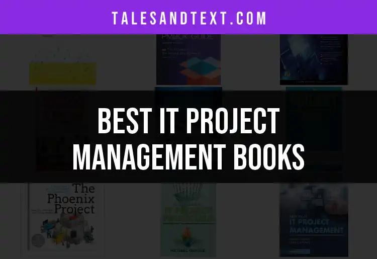 10 Essential IT Project Management Books You Should Read