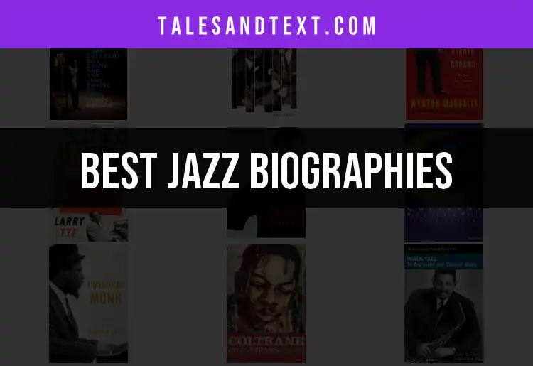 10 Jazz Biographies That Every Music Lover Should Read