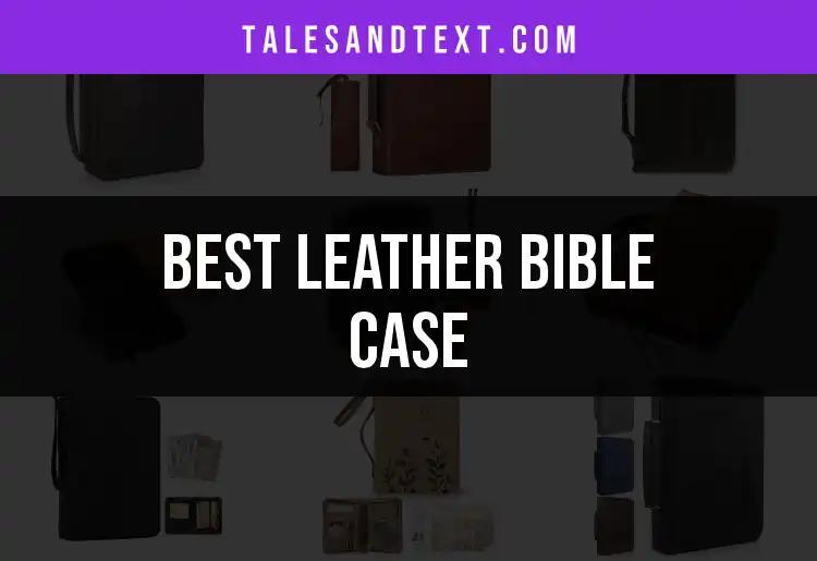 10 Stunning Leather Bible Cases for Every Style