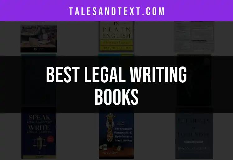 Top 10 Legal Writing Books You Need to Excel