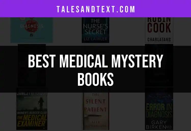 13 Thrilling Medical Mystery Books to Keep You Guessing