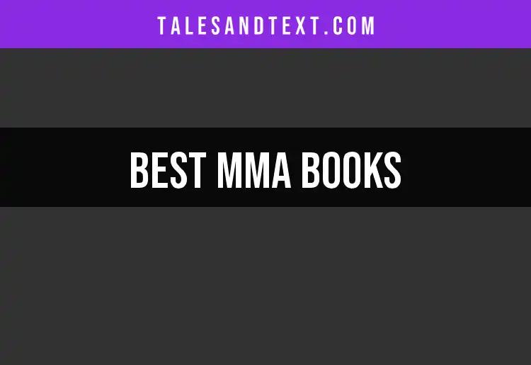 11 Must-Read MMA Books for Every Fight Fan