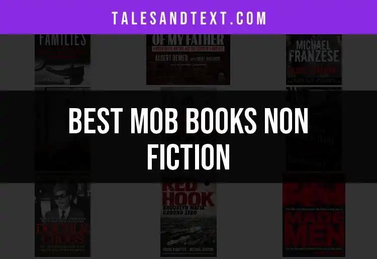 Top 10 Unforgettable Mob Books Non Fiction to Discover