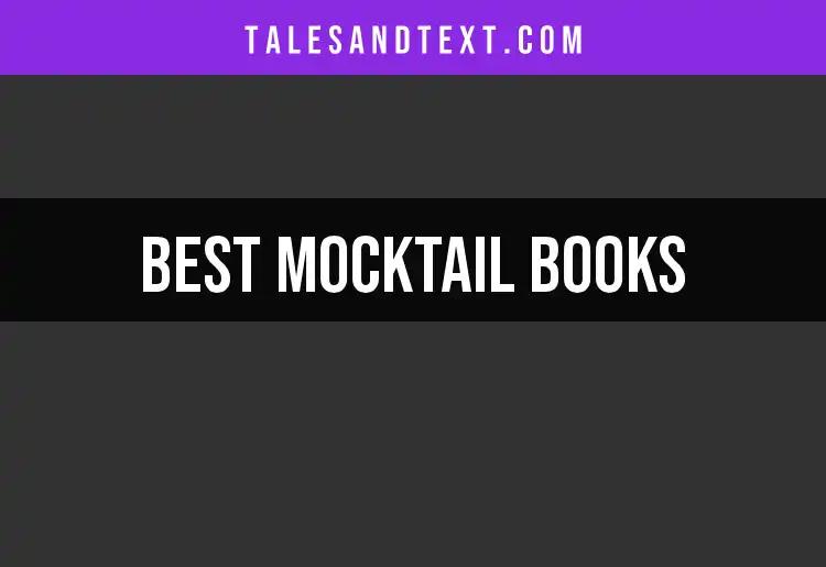 13 Essential Mocktail Books for Creative Mixology