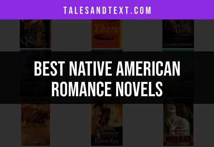 12 Captivating Native American Romance Novels to Discover