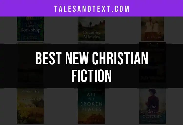 18 Must-Read New Christian Fiction Titles to Discover