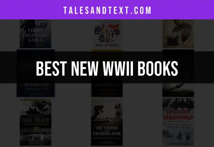 14 New WWII Books That Offer Fresh Perspectives