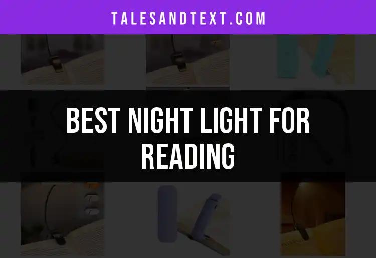 16 Best Night Lights for Reading: Illuminate Your Pages