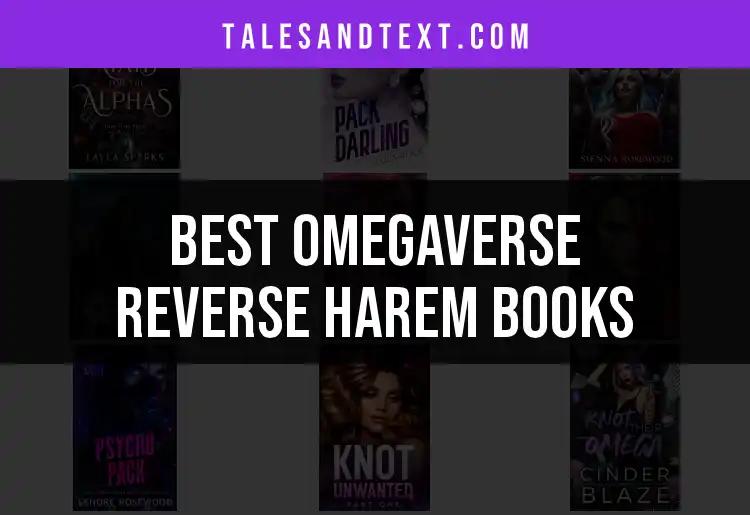 Top 10 Omegaverse Reverse Harem Books to Dive Into