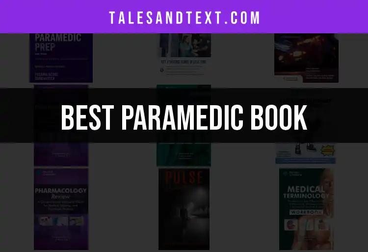 11 Best Paramedic Books for Aspiring Lifesavers