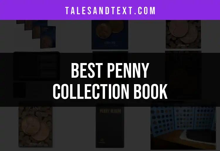 The Top 10 Penny Collection Books to Elevate Your Hobby