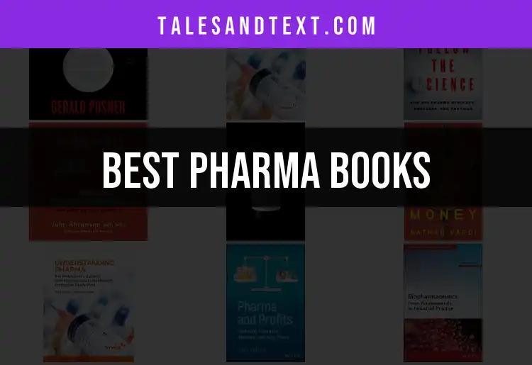 Top 10 Pharma Books You Need to Read Now