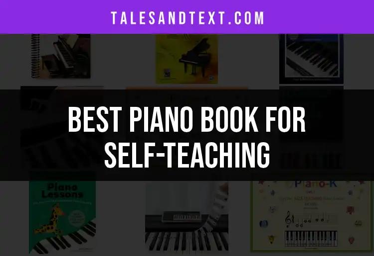 12 Best Piano Books for Self-Teaching You Must Try