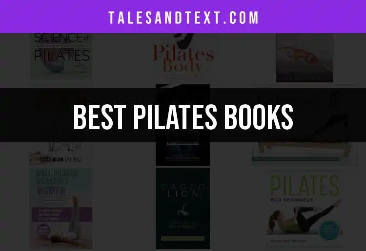 Top 10 Pilates Books for Transformative Practice