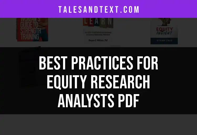 5 Essential Practices for Equity Research Analysts PDF