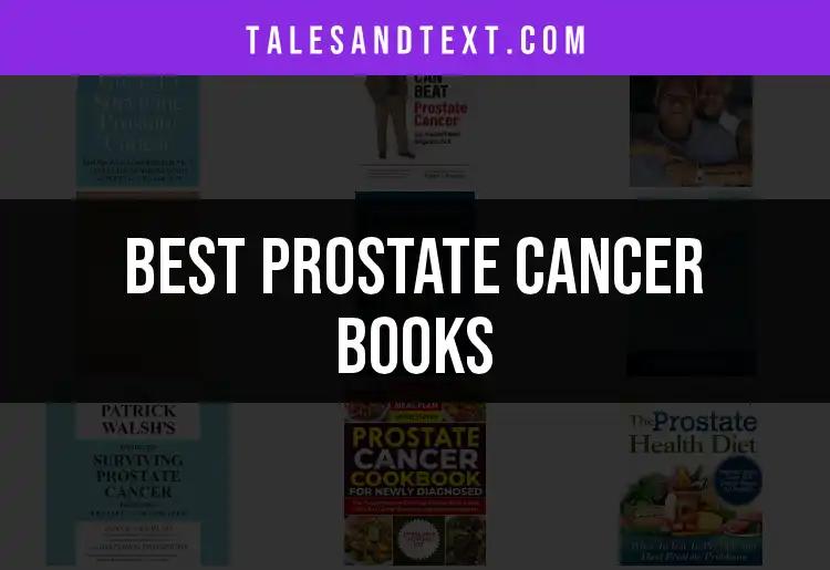 12 Essential Prostate Cancer Books You Need to Read