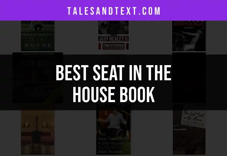 The 10 Best Seat in the House Books to Read Now