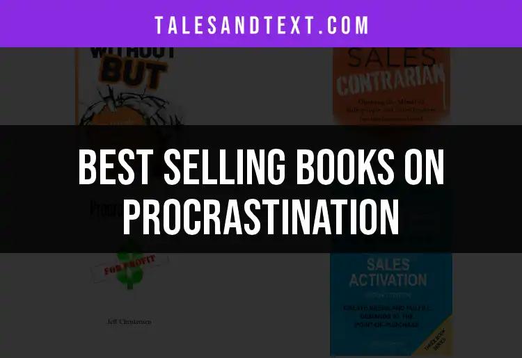 12 Best Books on Procrastination to Inspire Action