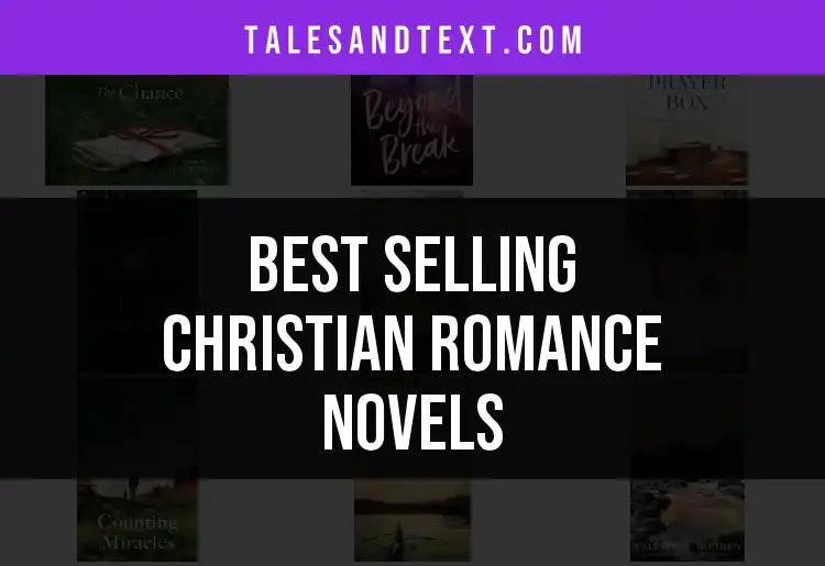 15 Top Picks for Selling Christian Romance Novels