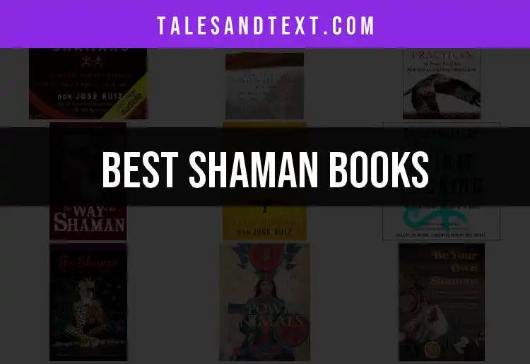 12 Essential Shaman Books for Spiritual Journeys