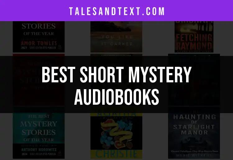 11 Engaging Short Mystery Audiobooks You Need to Hear