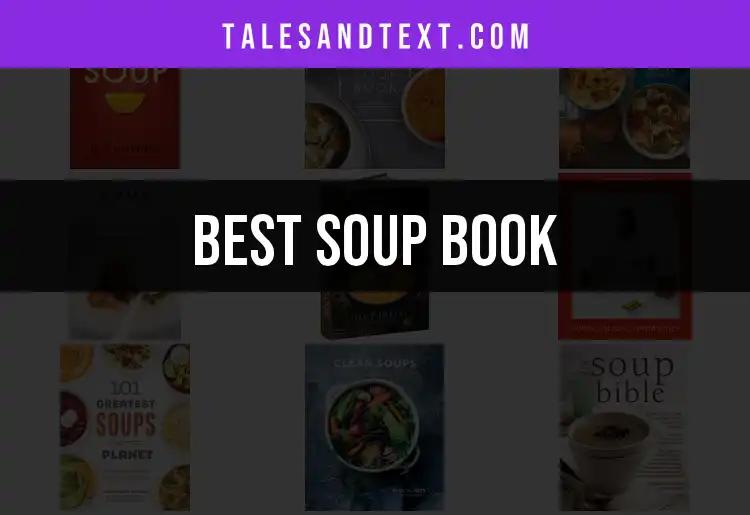 14 Irresistible Soup Books to Warm Your Heart