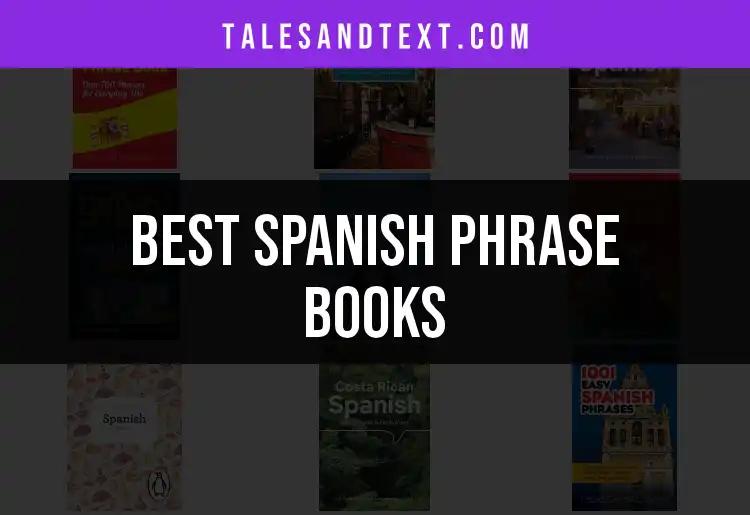 12 Essential Spanish Phrase Books for Every Traveler
