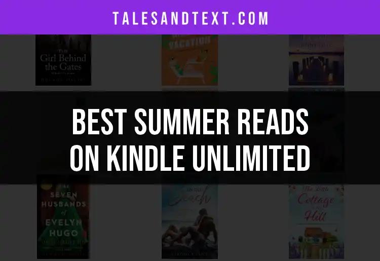 14 Summer Reads on Kindle Unlimited You Can't Miss