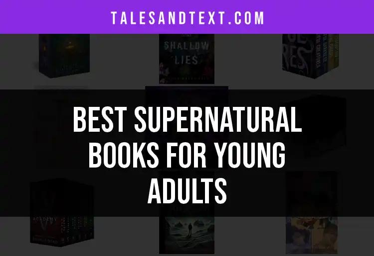 11 Enchanting Supernatural Books for Young Adults