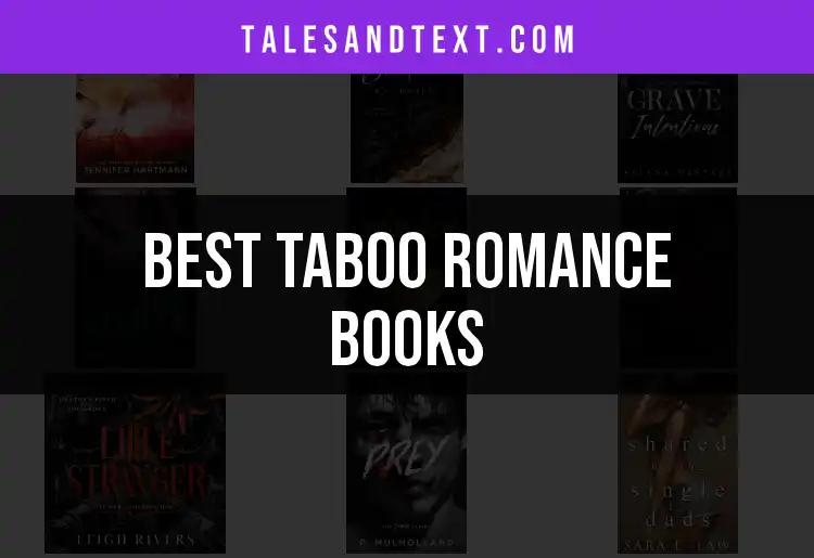 10 Must-Read Taboo Romance Books for Adventurous Souls