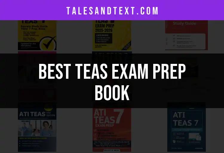 11 Essential Teas Exam Prep Books You Need to Succeed
