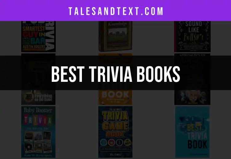 12 Must-Have Trivia Books for Every Curious Mind
