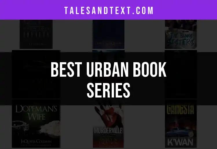 14 Urban Book Series You Need to Discover Now
