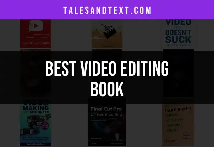 11 Video Editing Books You Shouldn't Miss