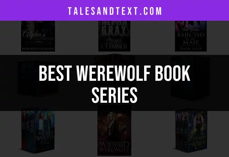 13 Must-Read Werewolf Book Series for Fantasy Lovers