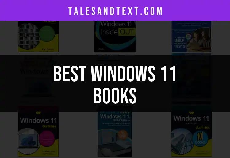 12 Must-Read Windows 11 Books for Every User