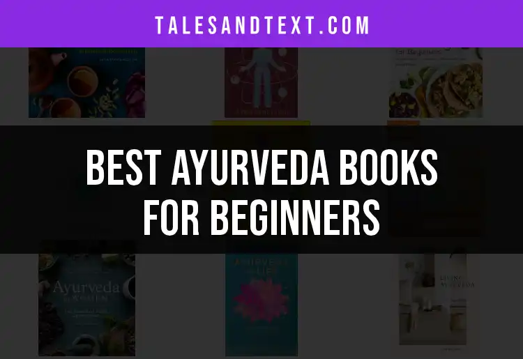 13 Essential Ayurveda Books for Beginners Uncovered