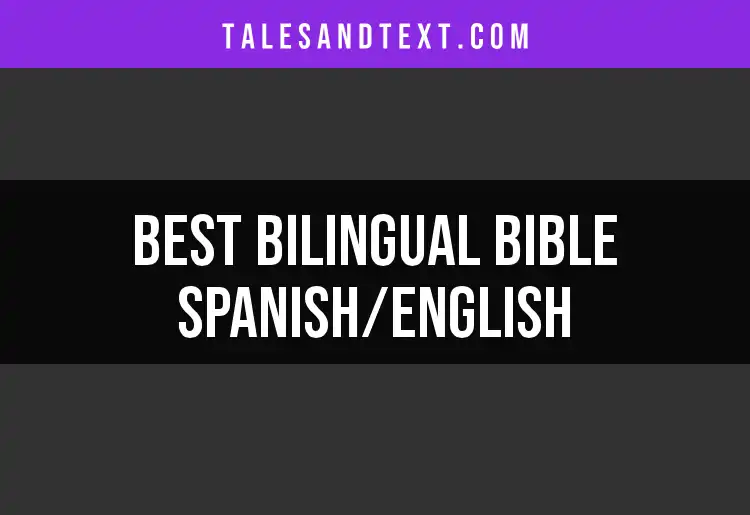 Top 10 Bilingual Bibles Spanish/English Picks for You
