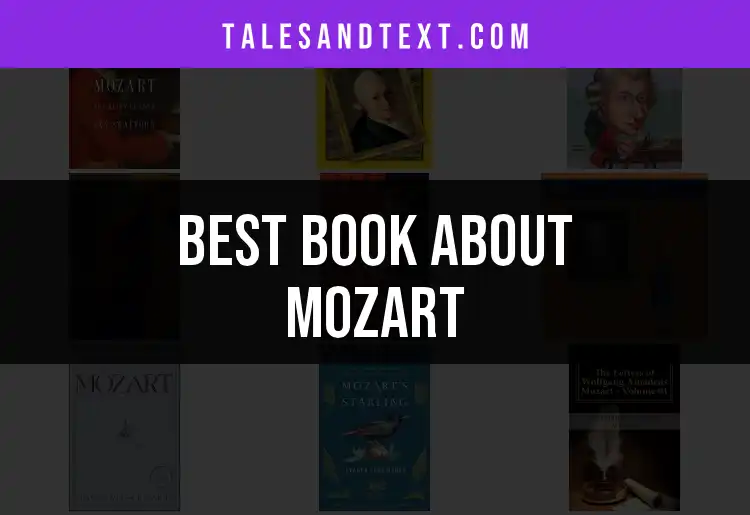 The Top 10 Books About Mozart You'll Love