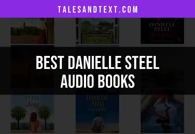 Top 10 Danielle Steel Audio Books You Can't Miss