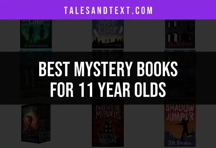 14 Unmissable Mystery Books For 11 Year Old Detectives