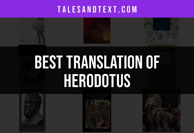 The Top 10 Translations of Herodotus Uncovered